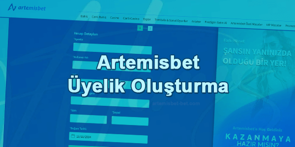 Artemisbet Üyelik Oluşturma