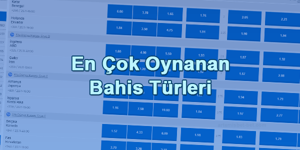 En Çok Oynanan Bahis Türleri